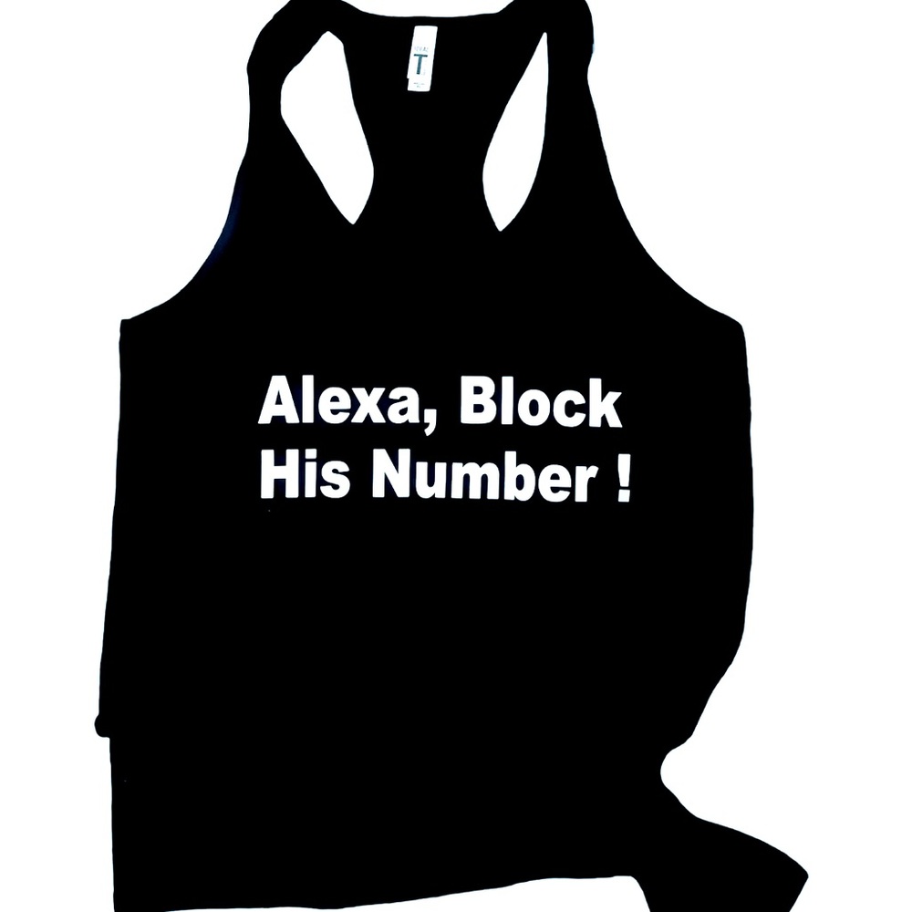 Alexa, Block His Number Cotton Tank Top - Picture 1 of 2